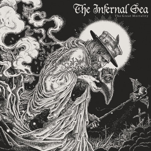 The Infernal Sea : The Great Mortality